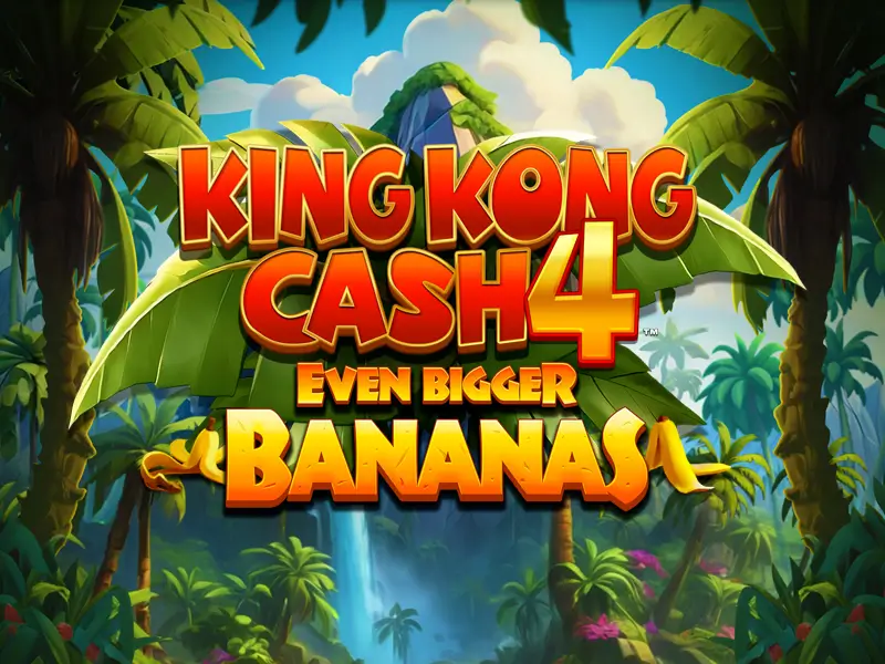 9fb bet King Kong Cash Even Bigger Bananas 4